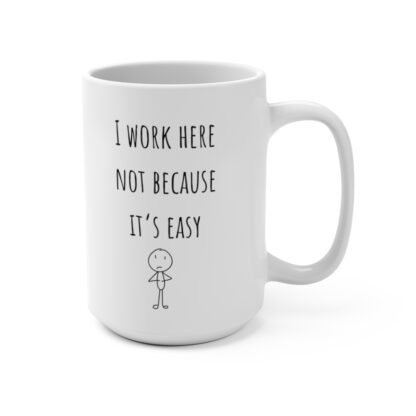 funny employee or co-worker gift Mug 15oz